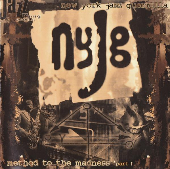 New York Jazz Guerrilla - Method To The Madness Part 1 [2]