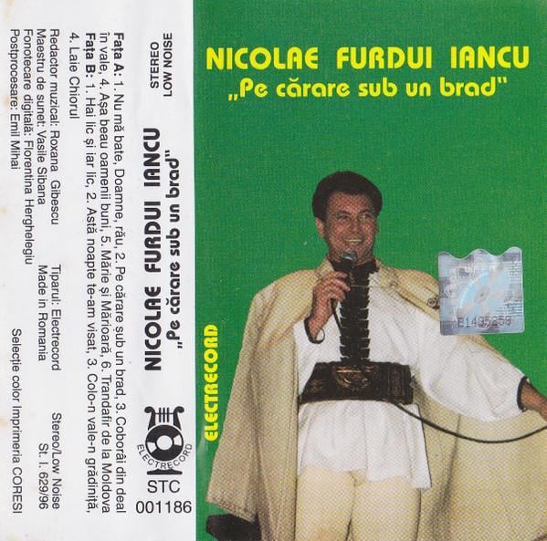 Nicolae Furdui Iancu - Pe Cărare Sub Un Brad, (Casetă Audio) [2]