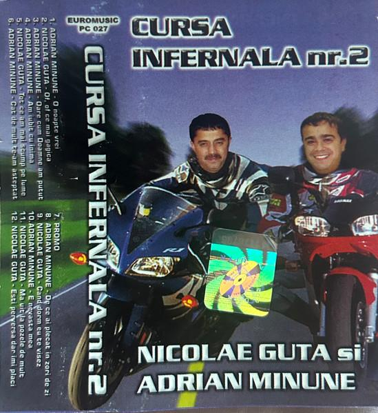 Nicolae Guță - Cursa Infernala Nr.2 (Caseta Audio) [1]