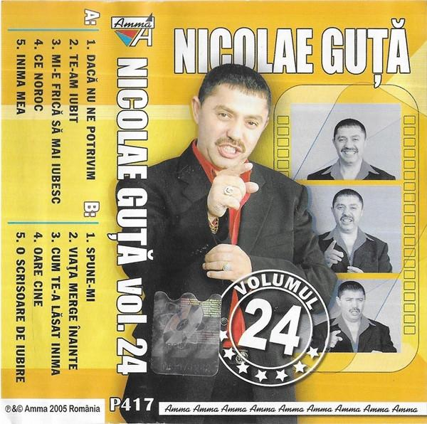 Nicolae Guță - Nicolae Guță Volumul 24, (Casetă Audio) [2]