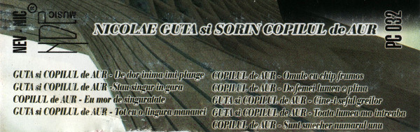 Nicolae Guta* si Sorin Copilul De Aur – Sunt Smecher Numarul Unu (CASETA) [2]
