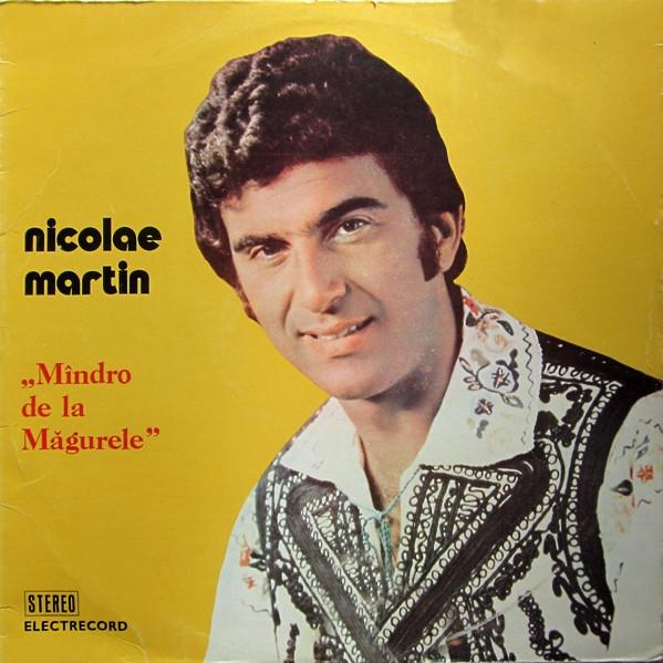 Nicolae Martin - Mîndro De La Măgurele [1]
