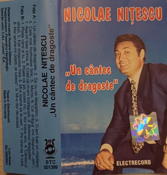 Nicolae Nițescu - Un Cântec De Dragoste, (Casetă Audio) [1]