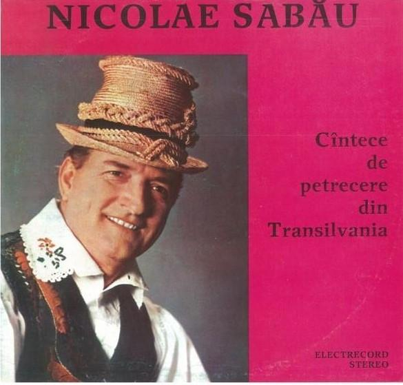 Nicolae Sabău - Cui Nu-i Place Dragostea - Cîntece De Petrecere Din Transilvania [1]