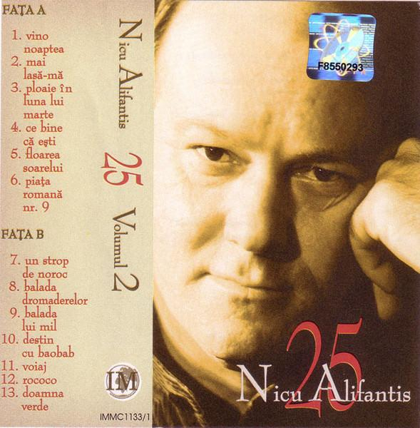 Nicu Alifantis - 25 - Volumul 2, (Casetă Audio) [2]
