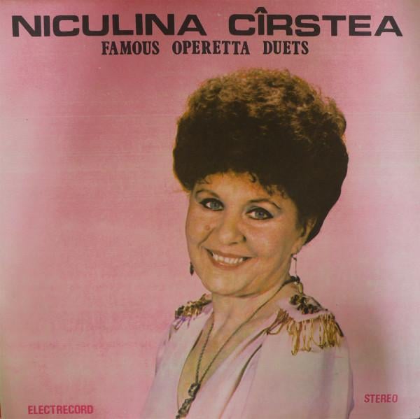 Niculina Cârstea - Famous Operetta Duets = Duete Celebre Din Operete [1]