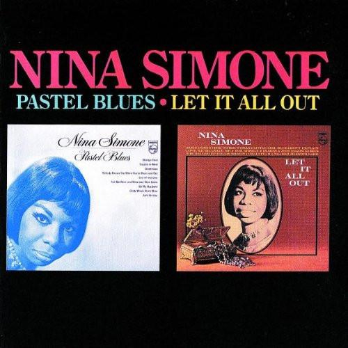 Nina Simone - Pastel Blues / Let It All Out [1]