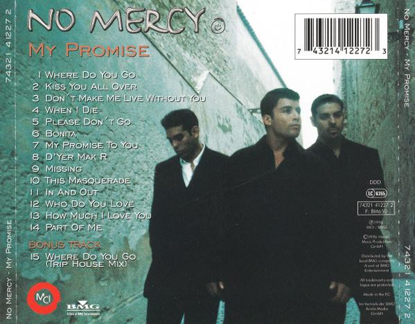 No Mercy - My Promise, (CD) [2]