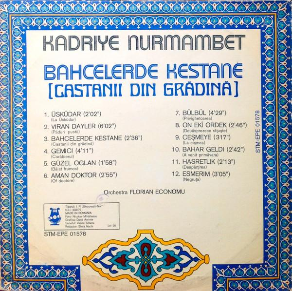 Nurmambet Kadriye - Bahcelerde Kestane (Castanii Din Grădină) [2]