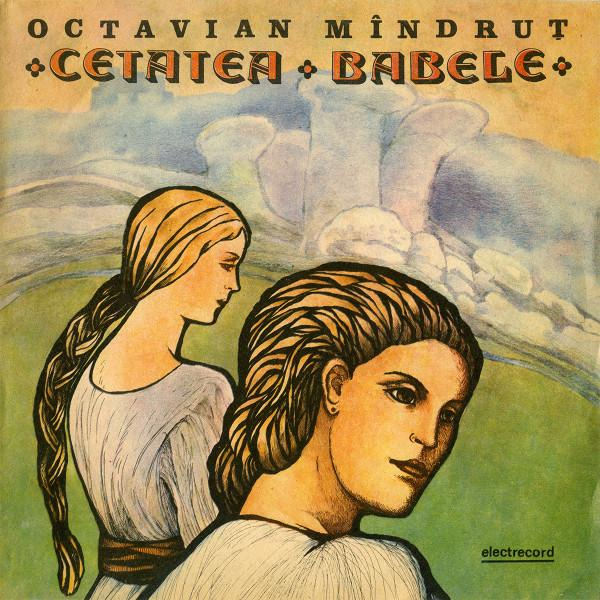Octavian Mîndruț - Cetatea / Babele [1]