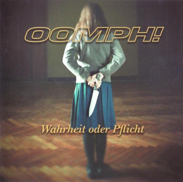OOMPH! - Wahrheit Oder Pflicht [1]