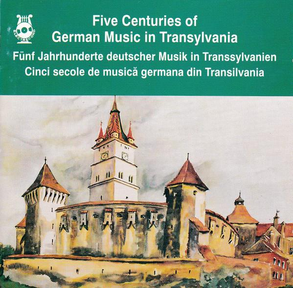 Orchestra de cameră „Virtuozii din București” - Five Centuries Of German Music In Transylvania [1]