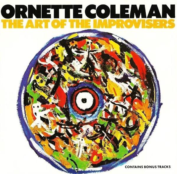 Ornette Coleman - The Art Of The Improvisers [1]