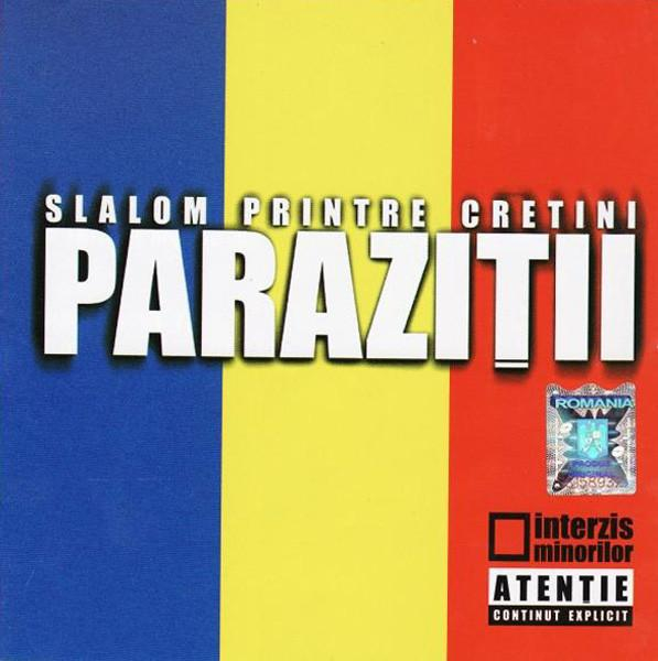 Paraziții - Slalom Printre Cretini (CD Audio) [1]