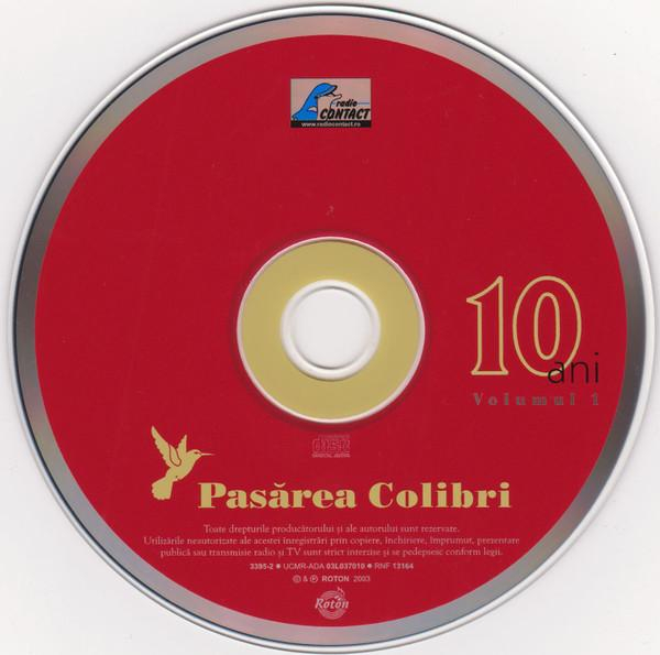 Pasărea Colibri - 10 Ani Volumul 1 [2]