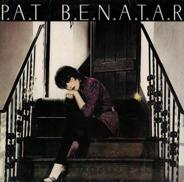 Pat Benatar - Precious Time [1]