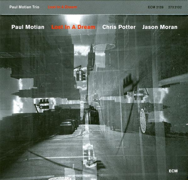 Paul Motian - Lost In A Dream [1]