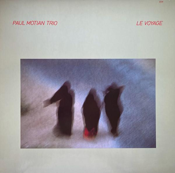 Paul Motian Trio - Le Voyage [1]
