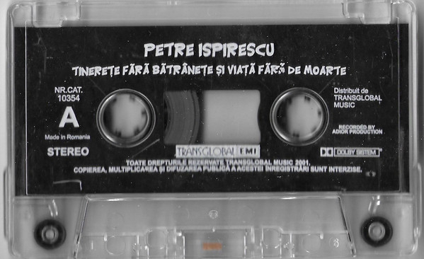 Petre Ispirescu - Tinerețe Fără Bătrînețe Și Viață Fără De Moarte / Prâslea Cel Viteaz Și Merele De Aur (Caseta Audio) [2]