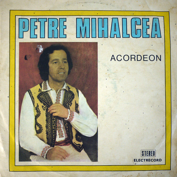 Petre Mihalcea – Acordeon, (Disc Vinil) [1]