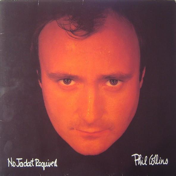 Phil Collins - No Jacket Required [1]