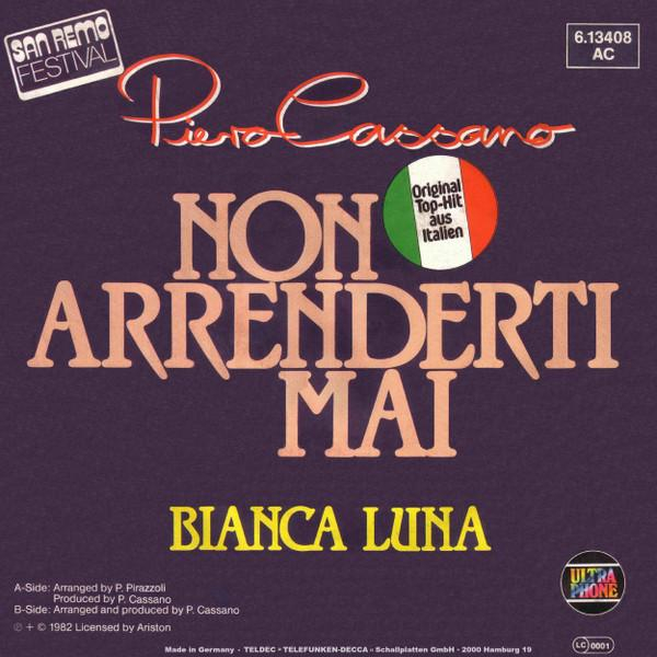 Piero Cassano - Non Arrenderti Mai  (7 Inch) [1]