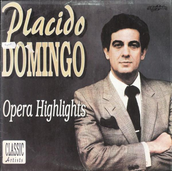 Placido Domingo - Opera Highlights [1]