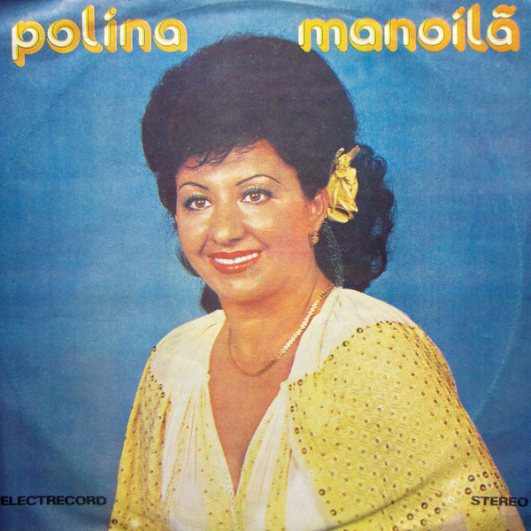 Polina Manoilă – Cîntă Tismana Și Motru, (Disc Vinil) [1]