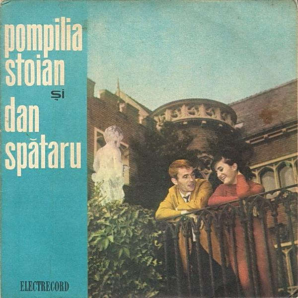 Pompilia Stoian - Pompilia Stoian Și Dan Spătaru [1]