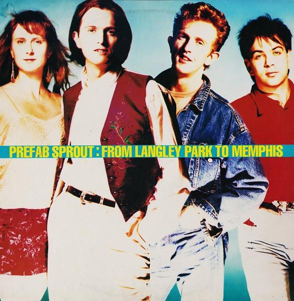 Prefab Sprout - From Langley Park To Memphis [1]
