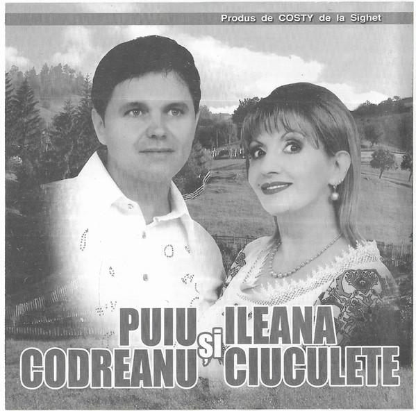Puiu Codreanu - Puiu Codreanu Și Ileana Ciuculete [2]