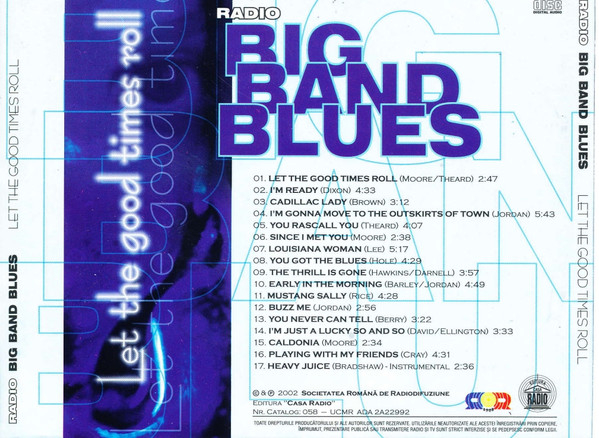 Radio Big Band Blues Featuring: Berti Barbera, Sorin Chifiriuc, Hanno Höffer, Gelu Ionescu, Alex Tomaselli – Let The Good Times Roll (CD) [2]