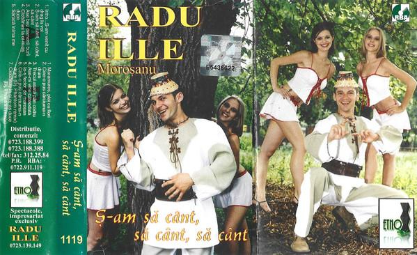 Radu Ille - Ș-am să cânt, să cânt, să cânt [1]