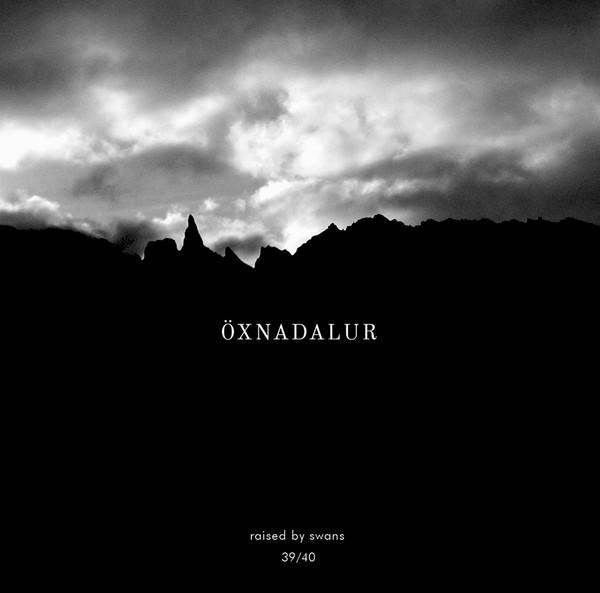 Raised By Swans - Öxnadalur [1]