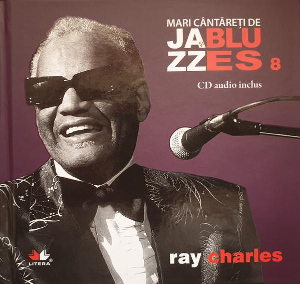 Ray Charles - Mari Cântăreți De Jazz Și Blues 8 [1]