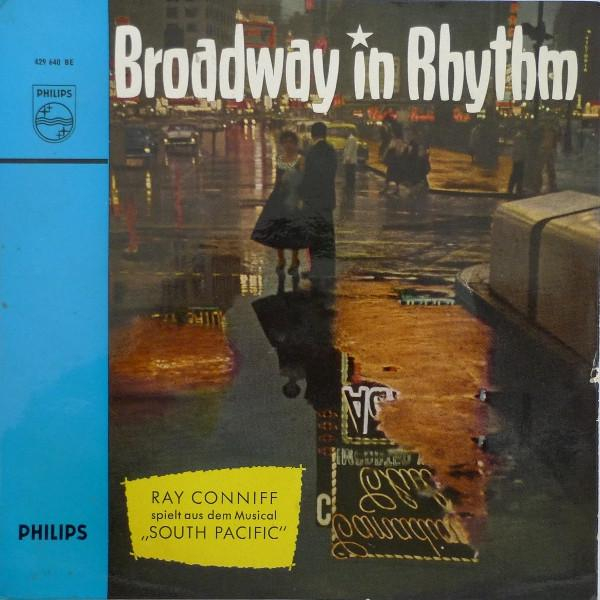 Ray Conniff - Broadway In Rhythm (Ray Conniff Spielt Aus Dem Musical „South Pacific") (7 Inch) [1]