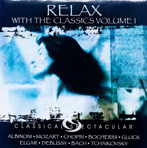 Relax With The Classics Volume 1 [1]