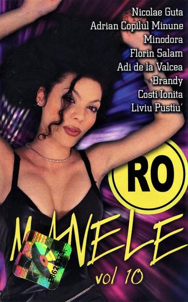 RO Manele Vol 10, (Casetă Audio) [1]