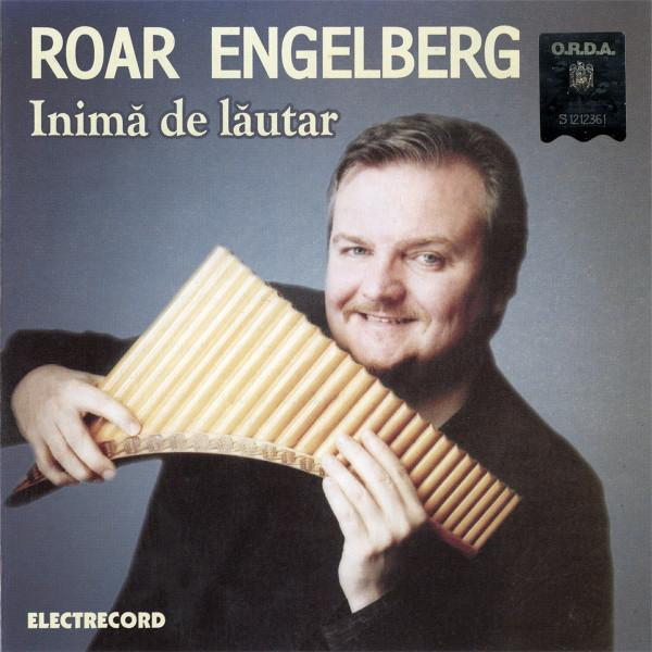 Roar Engelberg - Inimă De Lăutar [1]