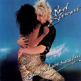Rod Stewart - Blondes Have More Fun [1]
