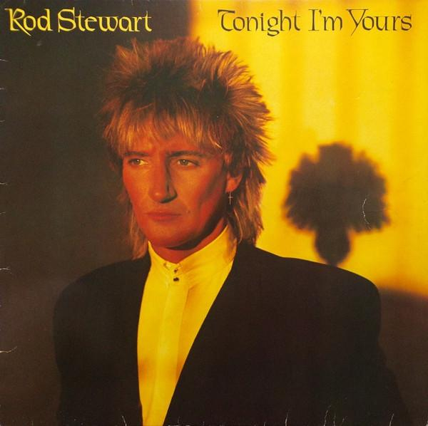 Rod Stewart - Tonight I'm Yours [1]