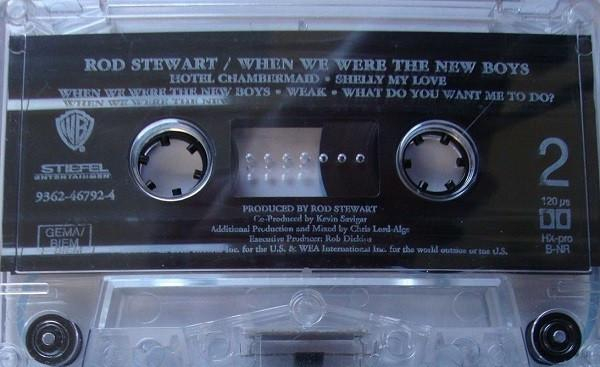 Rod Stewart - When We Were The New Boys (Caseta Audio) [2]
