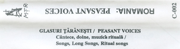 Romania: Glasuri Țărănești = Peasant Voices (CASETA) [2]