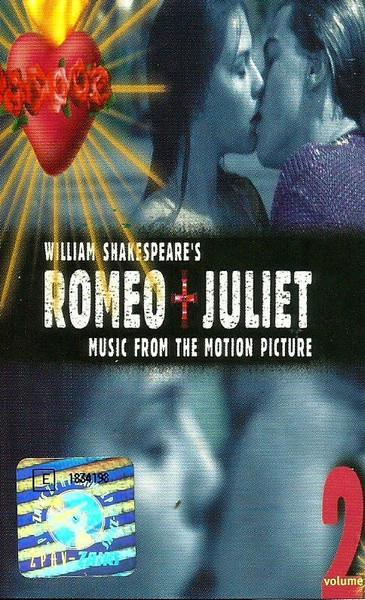 Romeo + Juliet: Music From The Motion Picture - Volume 2 (Caseta Audio) [2]