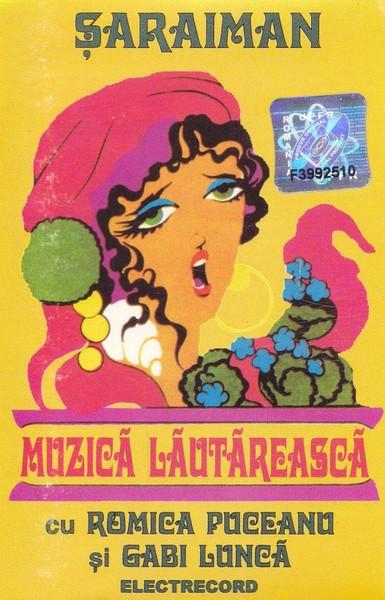 Romica Puceanu - Șaraiman - Muzică Lăutărească, (Casetă Audio) [1]