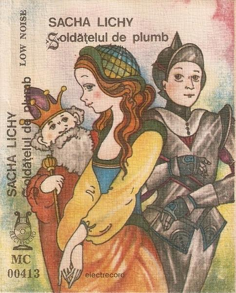 Sacha Lichy - Soldățelul De Plumb, (Casetă Audio) [1]