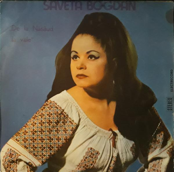 Saveta Bogdan - De La Năsăud La Vale [1]