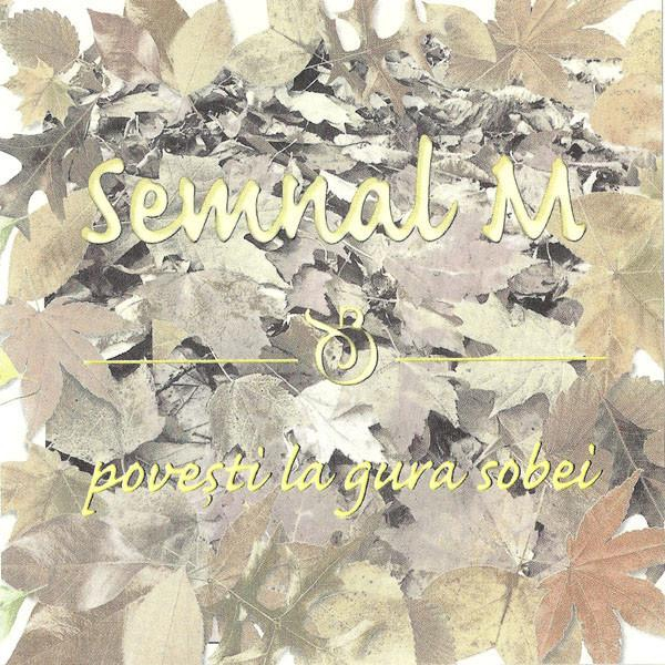 Semnal M - Povești La Gura Sobei [1]