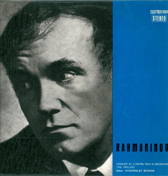 Sergei Vasilyevich Rachmaninoff - Concert Nr. 2 Pentru Pian Și Orchestră / Trei Preludii [1]