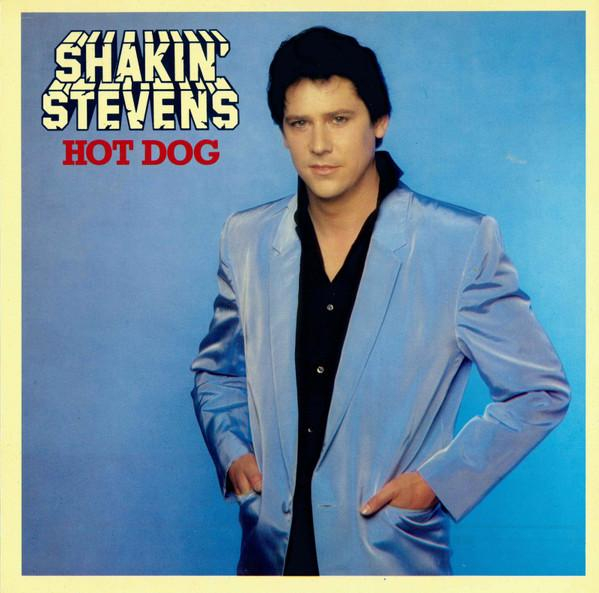 Shakin' Stevens - Hot Dog [1]